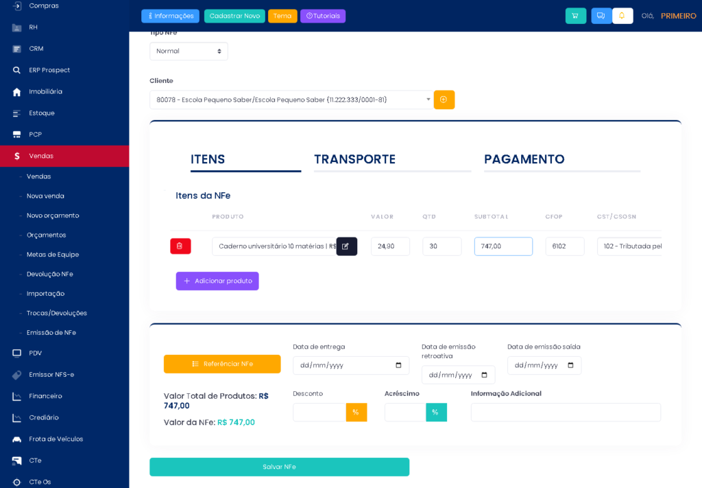 Tela de emissão de NF-e do ERPPro, com o cliente Escola Pequeno Saber, o item caderno universitário, CFOP e total de R$ 747,00